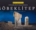 Uygarlığın Başlangıcı: Göbeklitepe